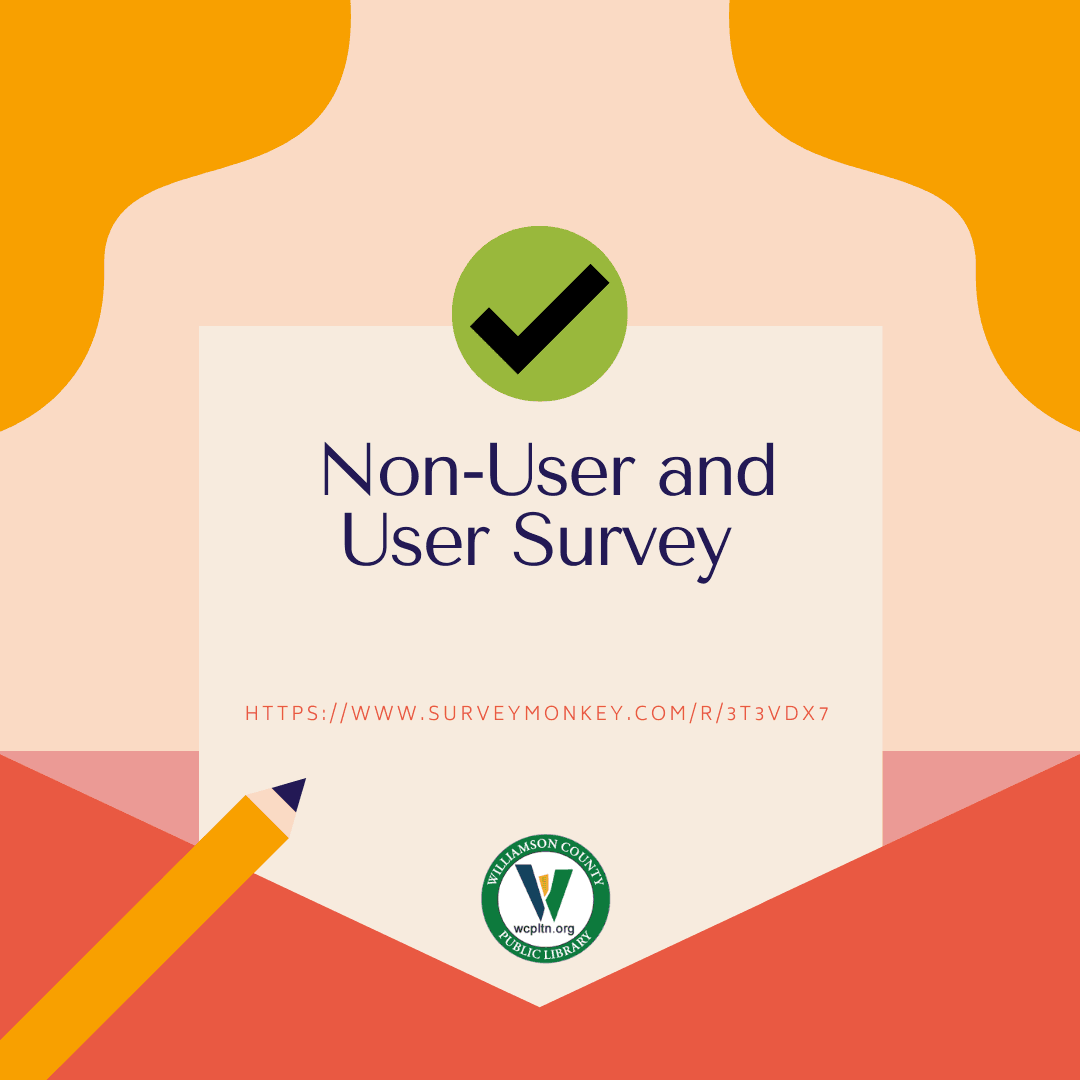 Text: Non-User and User Survey https://www.surveymonkey.com/r/3T3VDX7  Image: pencil checkmark logo