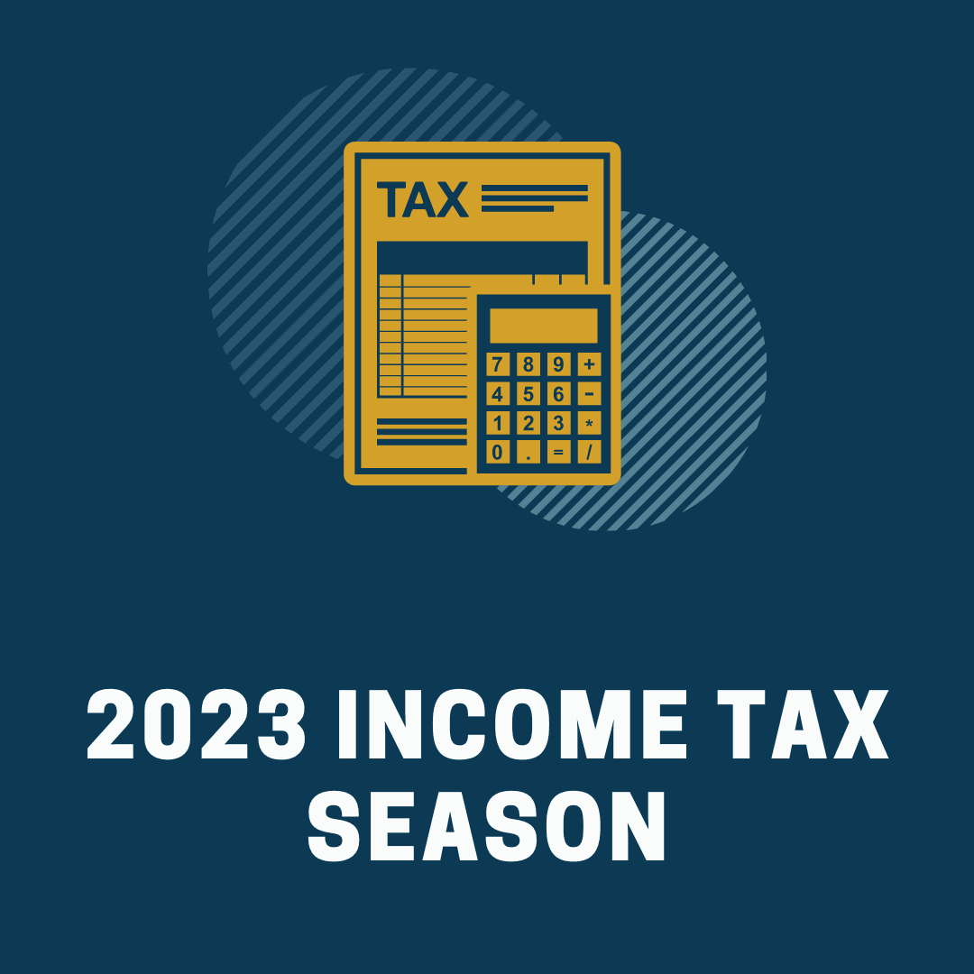 2023 Income Tax Season with graphic of tax form, calculator and two circles.
