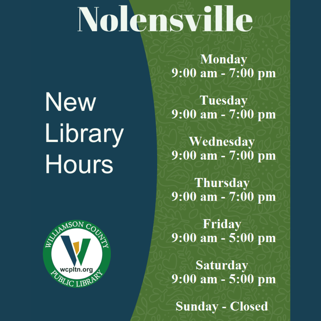 Nolensville Branch Library new hours, click for days and times