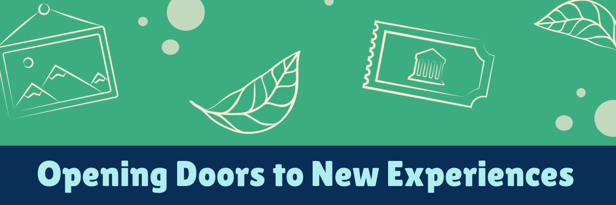 Opening Doors to New Experiences banner with icons for museum ticket, leaf, painting and dots